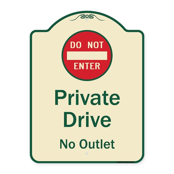 Designer Series-Private Drive No Outlet With Do Not Enter Symbol, 24" H, TG-1824-9931